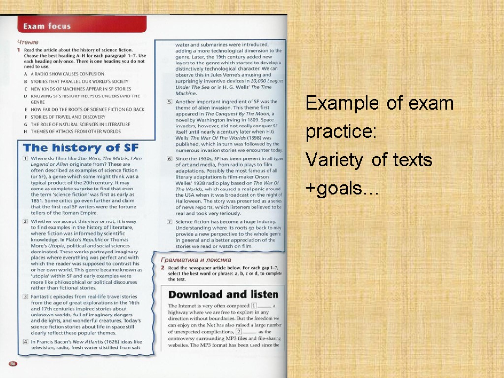 Example of exam practice: Variety of texts +goals…